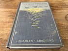 The Wild-fowlers - Charles Bradford - 1901 1st Ed    Very Rare  Vintage Hc