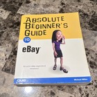 Absolute Beginner s Guide To Ebay By Michael Miller Softcover Book