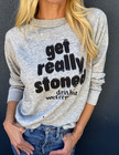 70s Vintage Stoner Sweatshirt Get Really Stoned Drink Wet Cement Paul Newman S