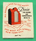 Vintage The Dixie Times Square Manhattan Nyc Matchbook Full - Columbia Match Co 