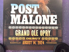 Post Malone Grand Ole Opry Debut Poster 11 x17  August 14 2024 Nashville Tn