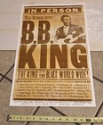 Bb King North American Tour 2008 Screen Printed Poster Blues Music Blues Art Vtg