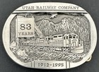 Utah Railway Company Belt Buckle Train Railroad 83 Years Gary Prazen 1995