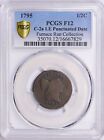 1795 Liberty Cap Half Cent  pcgs F12  C-2a le Punct Date  fast Free Shipping   
