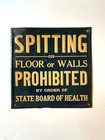 Antique 1900-1920 Spitting On Floors Or Walls Prohibited Embossed Sign - Rare