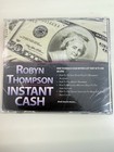 Instant Cash With Robyn Thompson Cd New