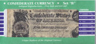Confederate Currency  antiqued Reproductions 