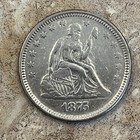 1875 Seated Liberty Quarter  Choice Xf 