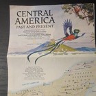 National Geographic Central America Past And Present Map  April 1986