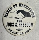 Mlk Aug 28 1963 March On Washington Jobs Freedom Pinback Buttons Civil Rights