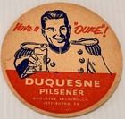 Silver Top   Duquesne Pilsner Beer Coaster Antique Pittsburgh Brewing Advertisin
