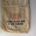Vintage Federal Reserve Bank Of San Francisco Cloth Money Bag  Used