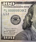 100 Dollar Bill 2009 Very Low Fancy Serial Number Pl 00000039  Bill
