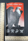 World War Ii Era Your Guide To Military Service Booklet Fp318