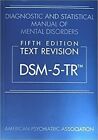 Diagnostic  Statistical Manual Of Mental Disorders Text Revision Dsm 5 Tr 5ed Pb