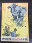 Lot Of 2 Comic Booklets Bowhunting With Fred Bear In Africa Bear Archary Co 