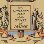 Romance Map Of The State Of Maine Circa 1936 - 24 Inches X 36 Inches