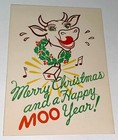 Rare Vintage American Holiday Christmas   Moo Year Cow Dairy Advertising Card 