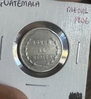 Guatemala El Salvador Medal 1906