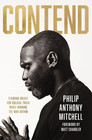 Contend  Standing Boldly For Biblical Truth While Winning The War With Hardcover