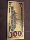 24k Gold Foil Novelty Of A U s   100 Bill Dollar Bill