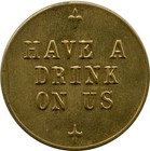 1983 Manhattan  Nevada Nv Miner s Saloon Have A Drink On Us Trade Token
