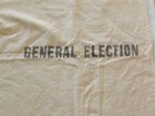 Vintage Large 32  X 18  General Election Cloth Sack Bag