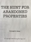 Joe Kaiser Foreclosure Clues The Hunt For Abandoned Properties  Find And Flip Re