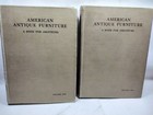 American Antique Furniture A Book For Amateurs Volumes I   Ii 1937 Edgar Miller