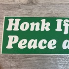 Vintage 80s Funny Bumper Sticker Unused Humor  honk If You Love Peace And Quiet 