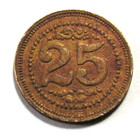 Unknown Vintage Trade Token 25 2-sided Antique Coin 25   Cents  