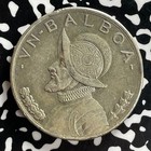 1931 Panama 1 Balboa Lot t7233 Large Silver 