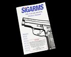Sigarms Sig Sauer Pistol Owner s Manual For P220  P225  P226  P229  And More