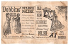 Victorian Trade Cards 1890 s Dobbins  Starch Polish  F a  Cariveau St  Paul  Mn