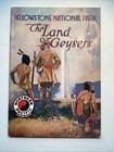 1915 Northern Pacific Railroad The Land Of Geysers Yellowstone Park Brochure