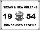 Texas   New Orleans T no 1954 System Condensed Track Profile Pages On Dvd