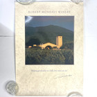 Robert Mondavi Winery Vintage Poster 19x26 Making Good Wine Is Skill Fine An Art