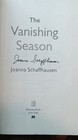 The Vanishing Season By Joanna Schaffhausen  2017  New Signed 1st Fine Unread Hc