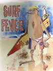 Vtg Surfer Original Signed   No-8 John Severson Surf Fever Surf Art