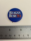 Reagan Bush    84 Pin Back Button P75