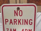 Authentic No Parking School Days Retired Painted Aluminum Sign 18  X 12 