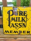 Early Embossed Pure Milk Association Member Farm Sign 23 5 x11 5 