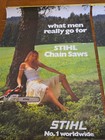 Stihl Poster What Men Really Go For Stihl Chainsaws Stihl No  1 Worldwide