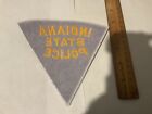 Indiana State Police Collectable Patch Full Size And New