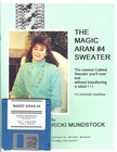 Magic Aran  4 Sweater By Ricki Mundstock - Cables Without Transferring - Elec 