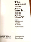 The Second Now You See It  Now You Don t  Tarr  Bill  1994 - Magic Book