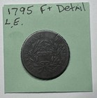 1795 Large Cent Lettered Edge  S-76a R-5  F Detail   Altered Edge 