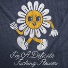 Womens Funny T Shirts Im A Delicate  Flower Graphic Tee For Ladies