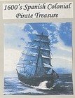 1600   s Spanish Colonial Pirates Treasure Cull Cobs