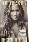 Autographed Christina Applegate Signed Book You With The Sad Eyes 2026 Autograph